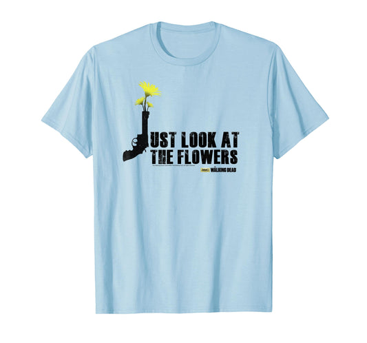 The Walking Dead Just Look At The Flowers T-Shirt