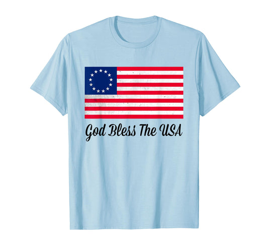 Original Betsy Ross American Revolution God Bless The USA T-Shirt