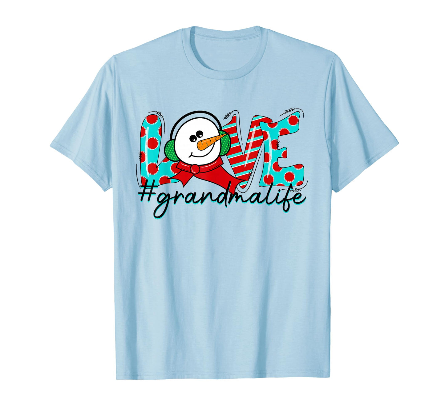 Love Grandma Life Christmas Grandma Xmas Pajama Snowman T-Shirt