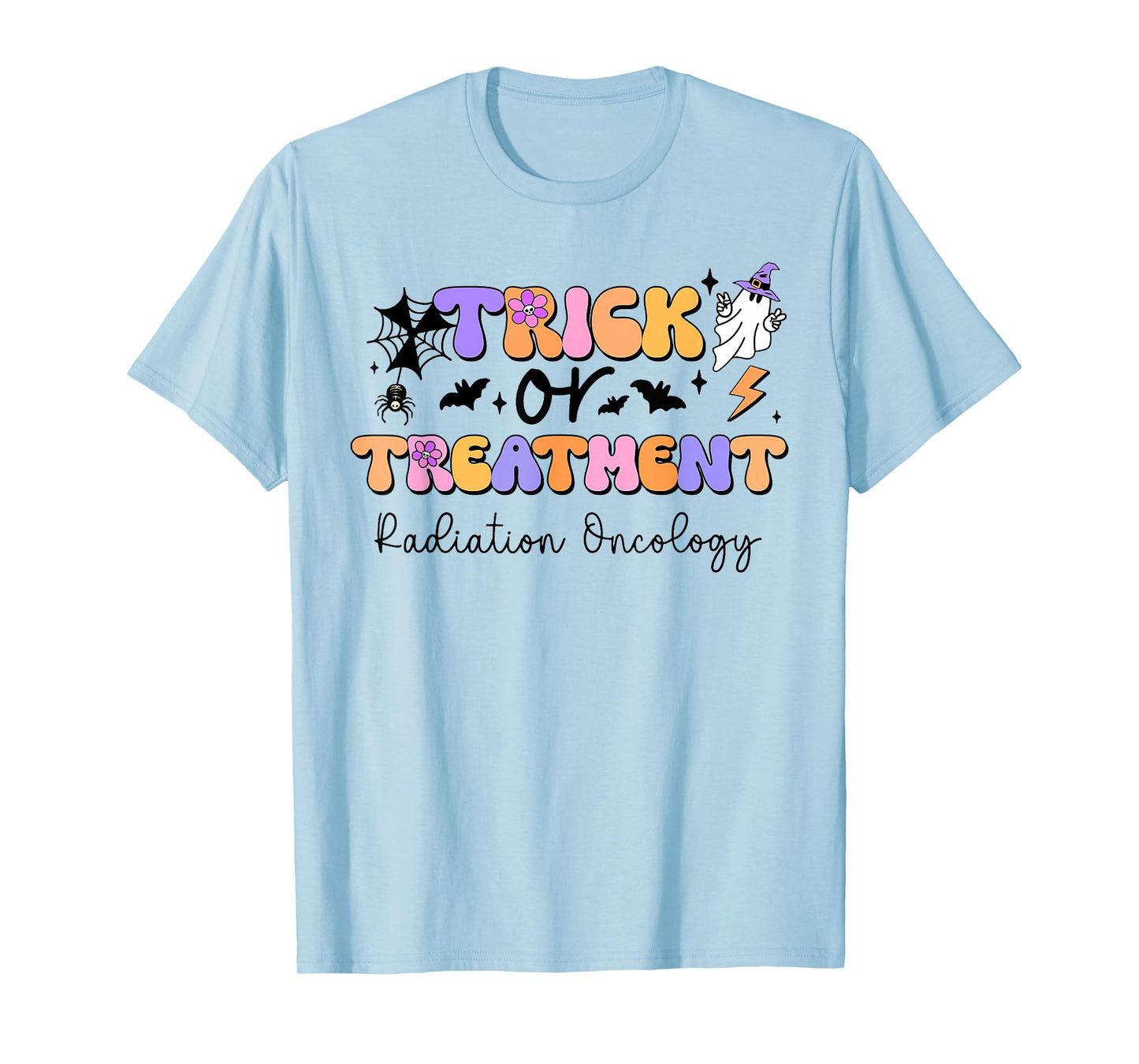 Trick Or Treatment Radiation Oncology T-Shirt
