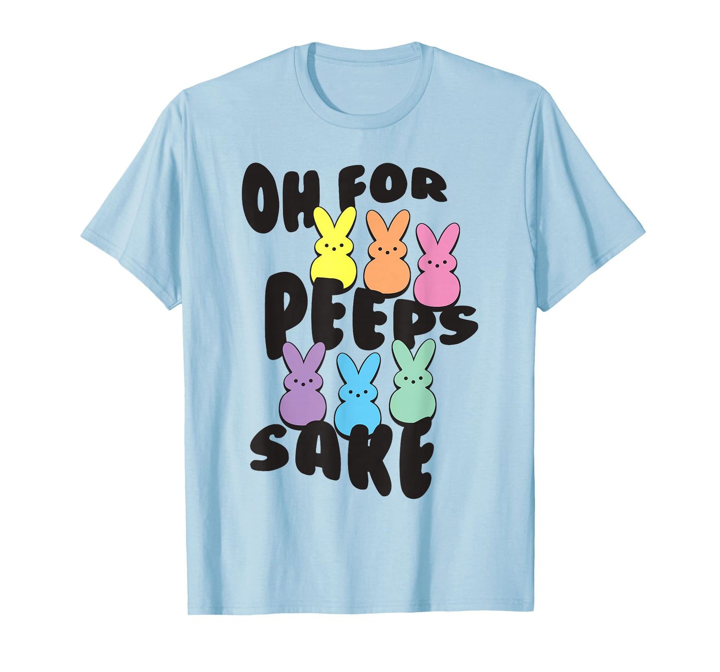 Peeps Easter Oh For Peeps Sake Group Of Bunnies T-Shirt