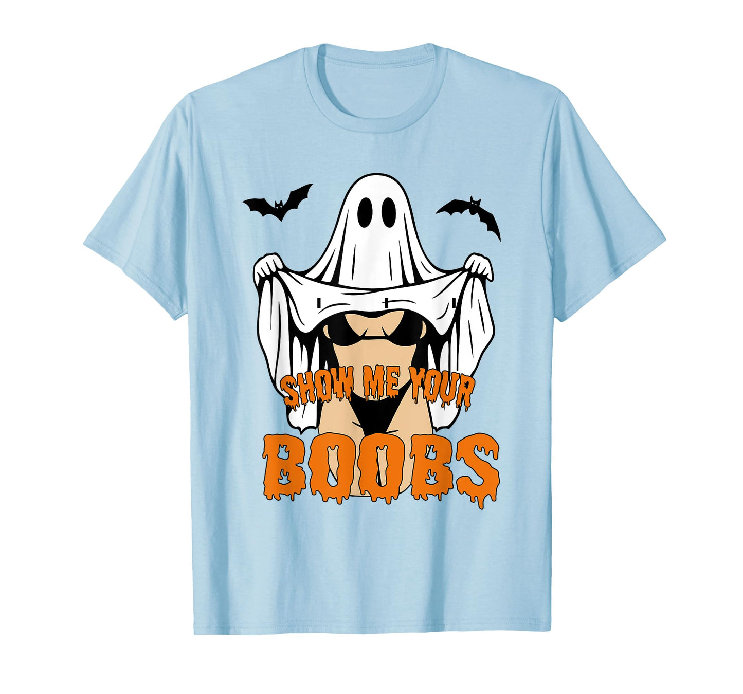 Show Me Your Boobs Funny Halloween Ghost Funny Meme T-Shirt