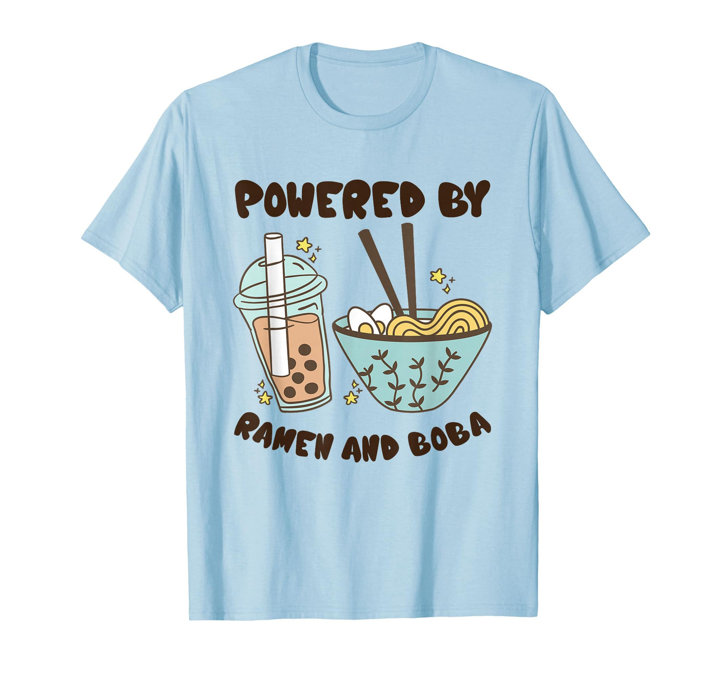 Powered By Ramen And Boba Tea Japanese Food Anime T-Shirt