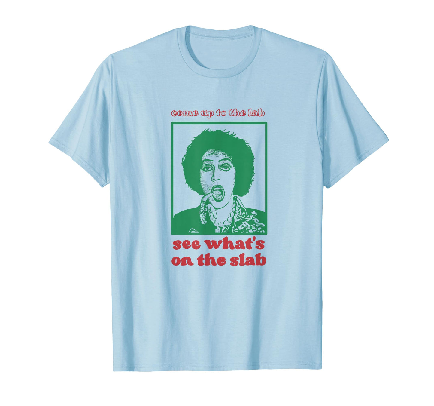 Come up to The lab | Frank n Furter T-Shirt