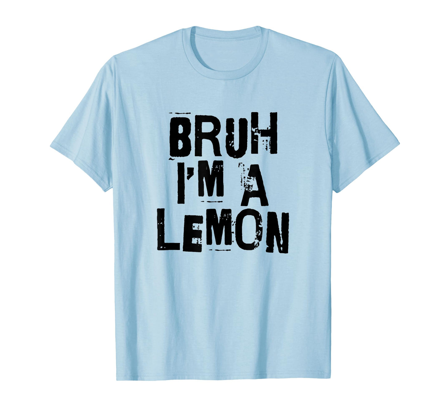Bruh I'm A Lemon Funny Halloween Costume Men Women Boy Girl T-Shirt