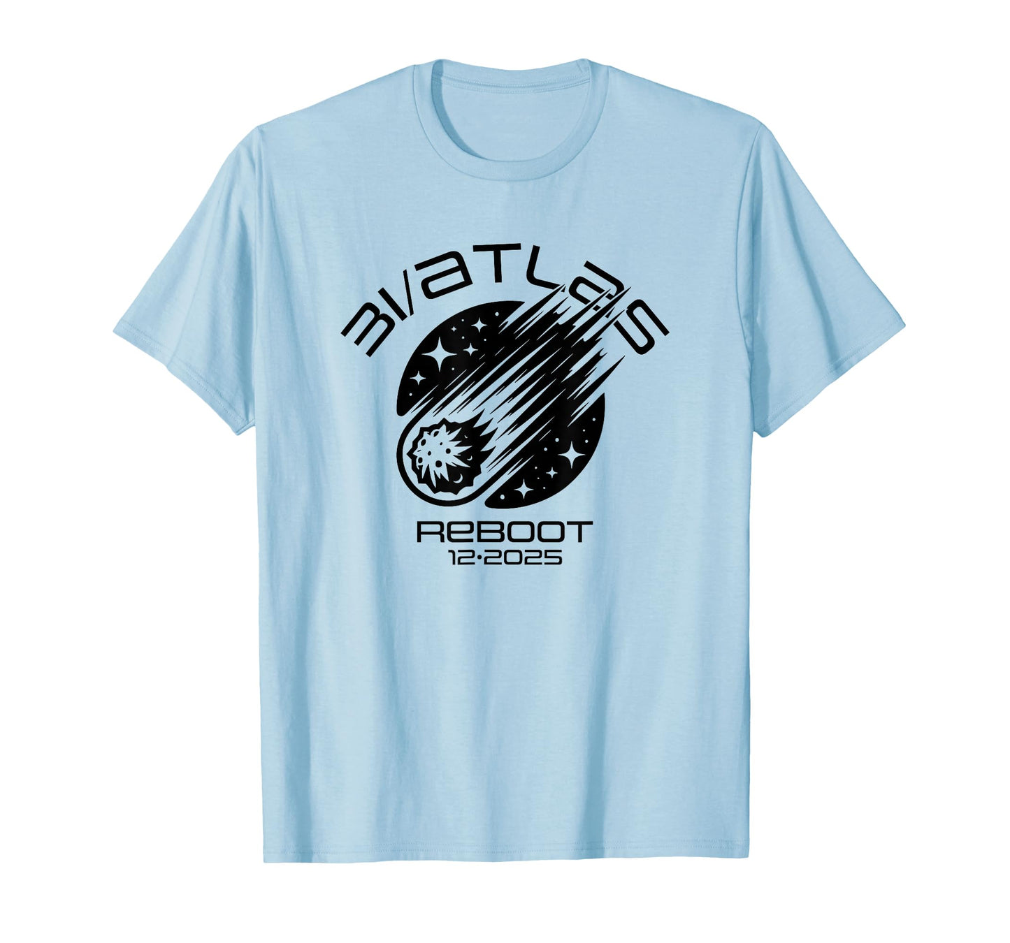 3I/Atlas Comet 2025 Reboot Fun Sarcastic Space Humor Design T-Shirt