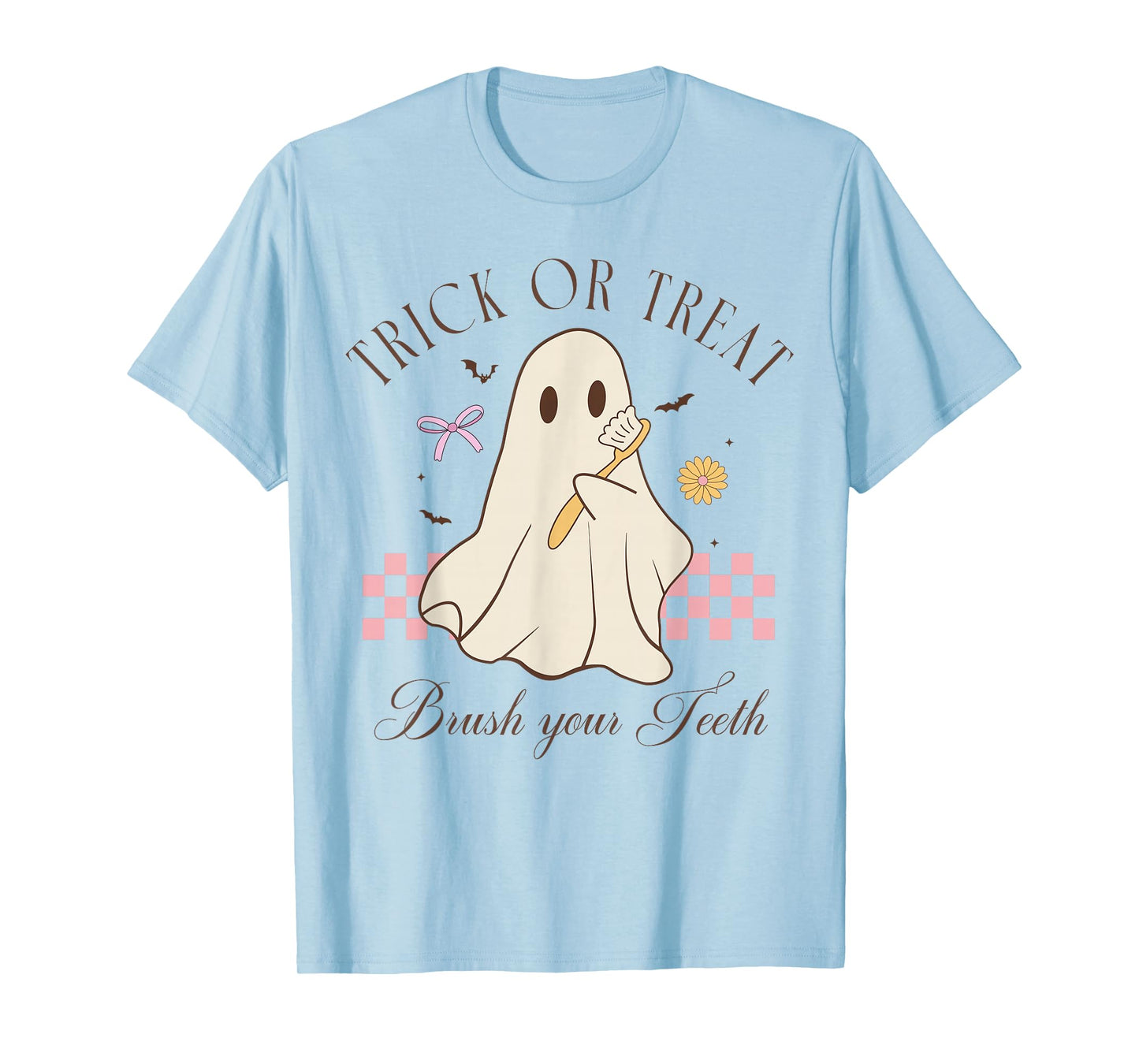 Trick Or Treat Brush Your Teeth Dental Hygienist Halloween T-Shirt