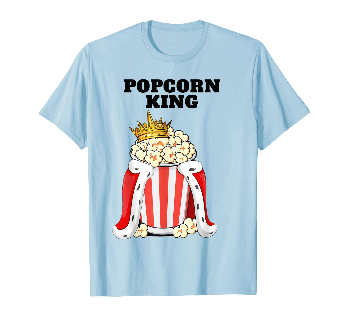Popcorn King | Mens Popcorn Lover Shirt | Cute Popcorn T-Shirt