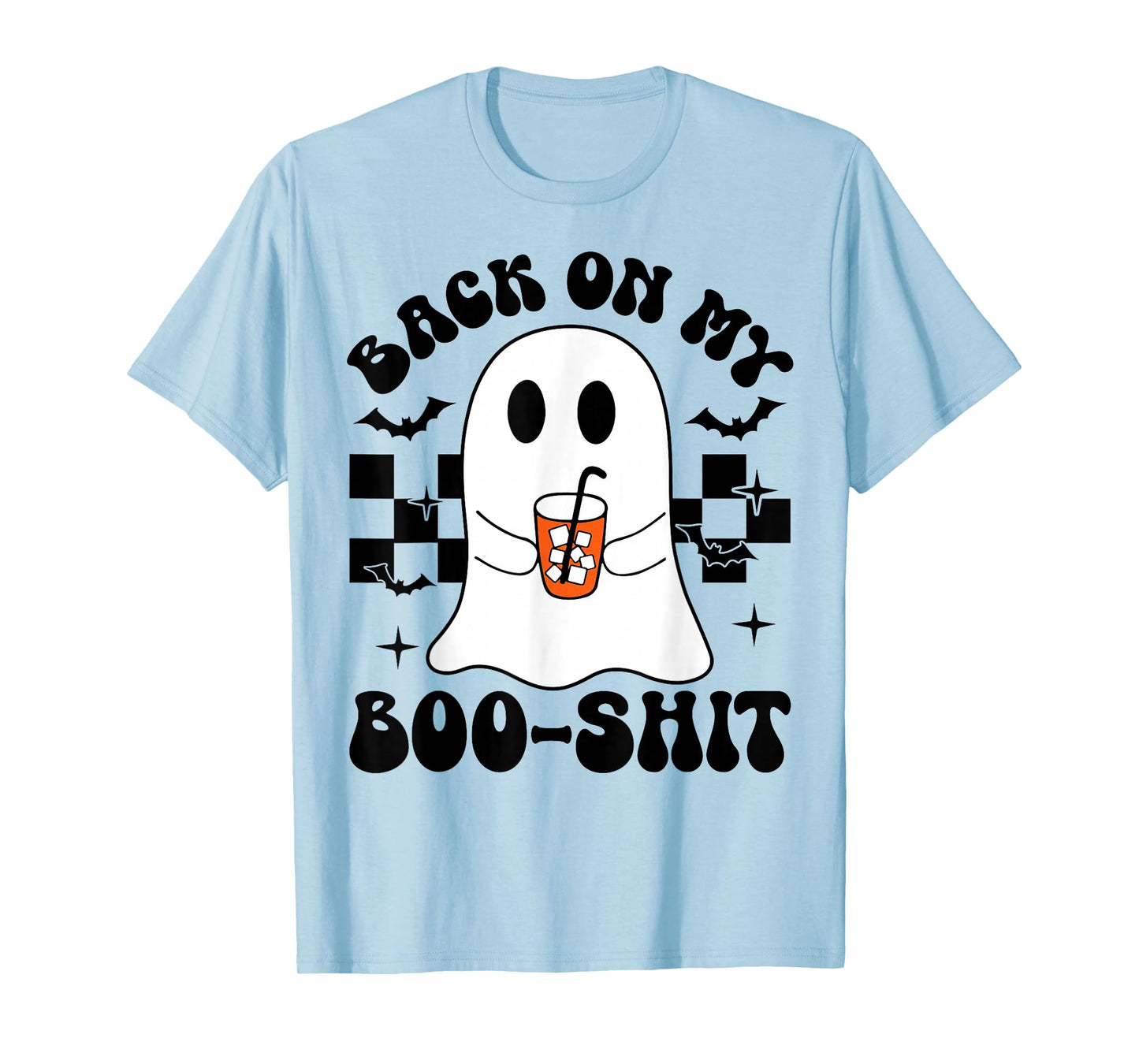Funny Back On My Boo-Shit Cute Ghost Halloween Spooky Season T-Shirt