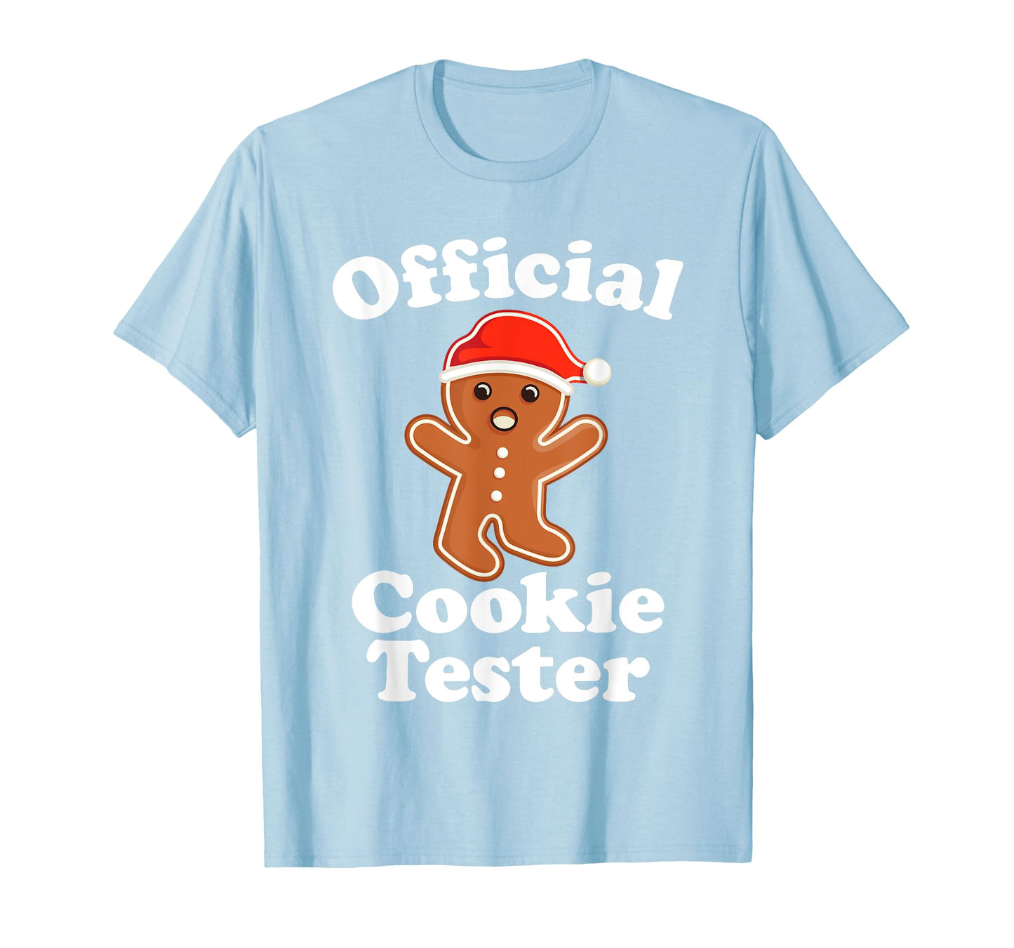 Funny Gingerbread Man Official Cookie Tester Christmas T-Shirt