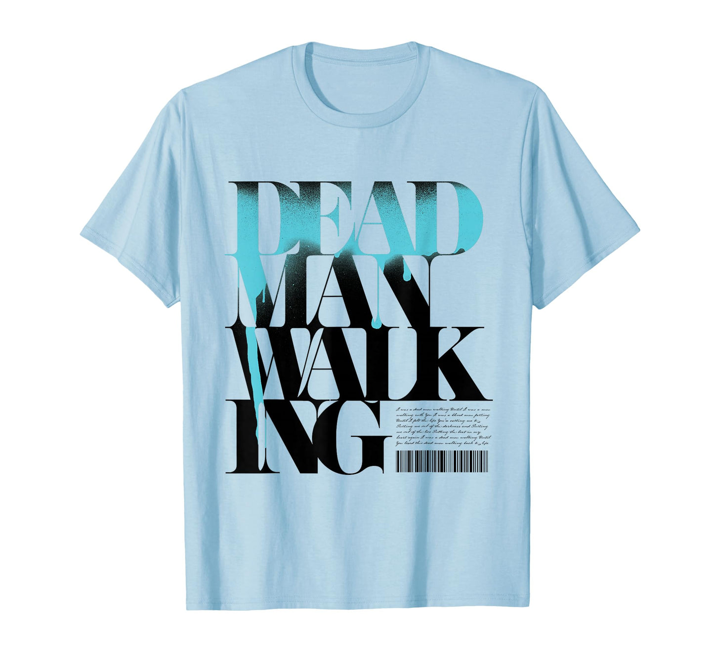 Dead Man Walking - Paint T-Shirt