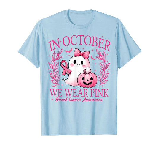 in October We Wear Pink Breast Cancer Awareness T-Shirt