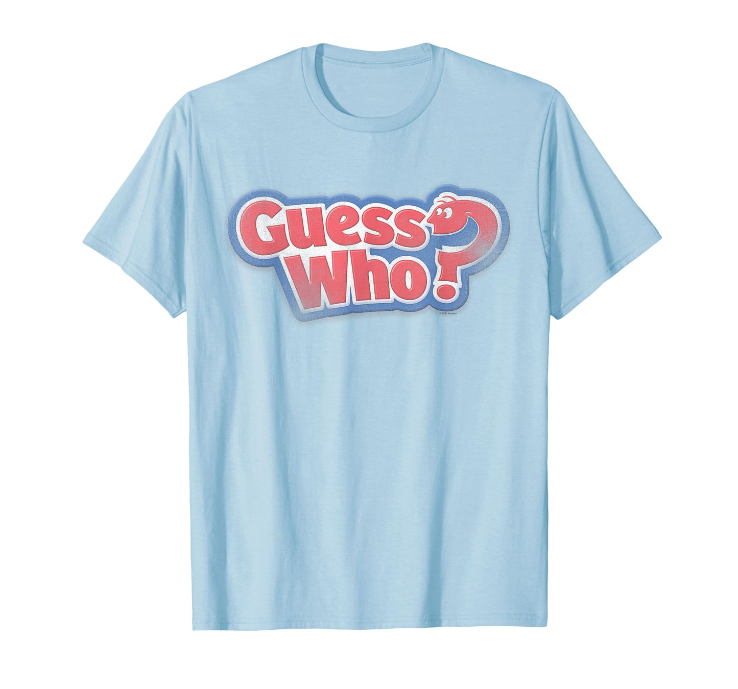 Guess Who? Guess Who Man T-Shirt