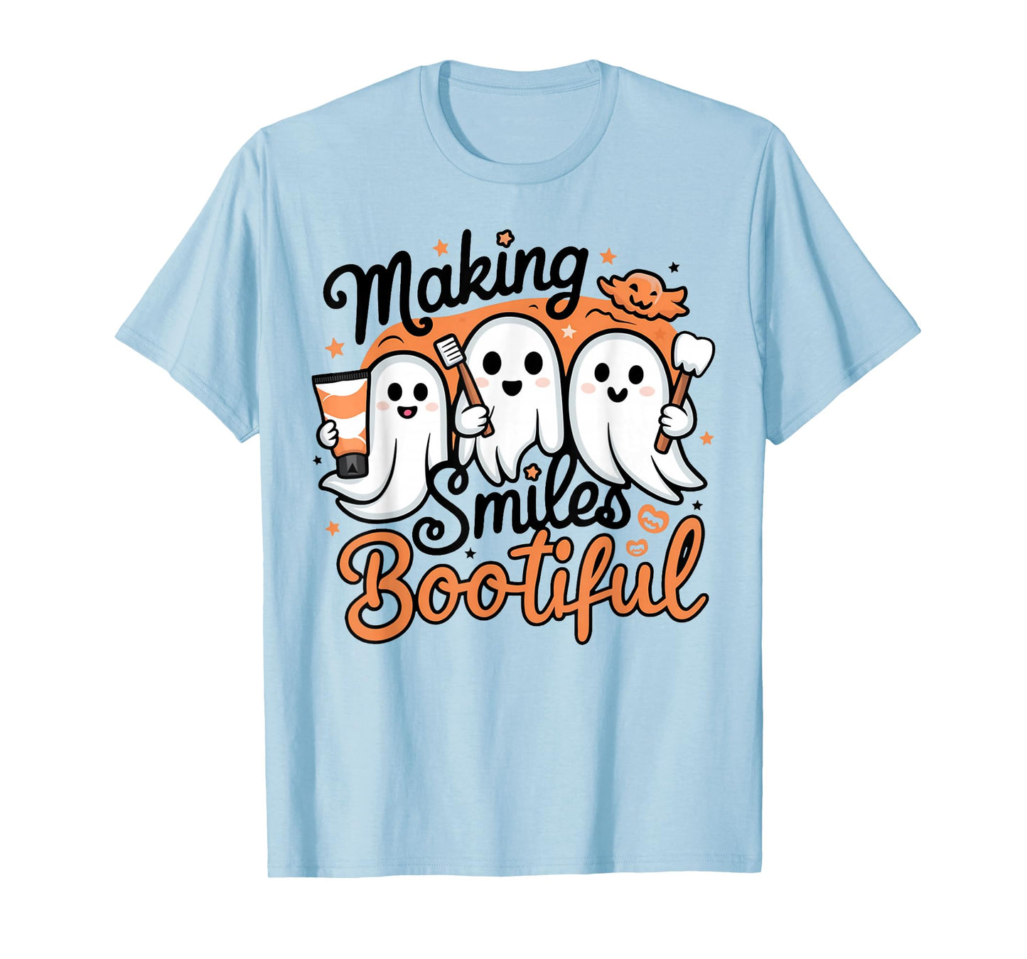Making Smiles Bootiful Halloween Funny Ghost Dentist Dental T-Shirt