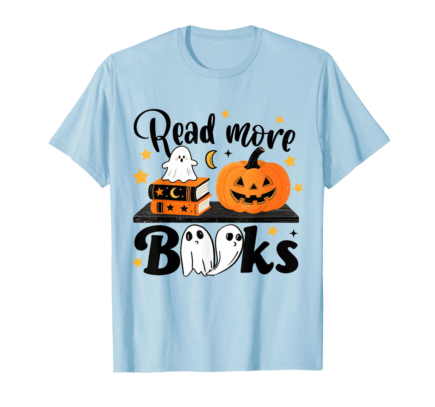 Read More Books Ghost Halloween Pumpkin Bookish Librarian T-Shirt