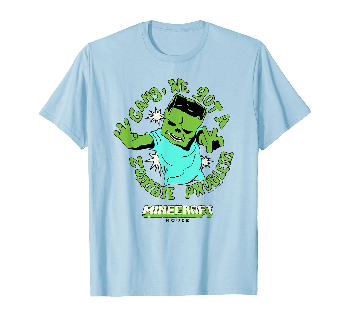 A Minecraft Movie Gang We Got A Zombie Problem Cartoon Style T-Shirt