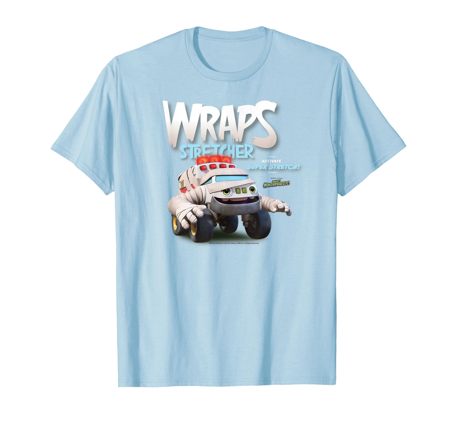 DreamWorks Mighty MonsterWheelies Wraps Stretcher T-Shirt
