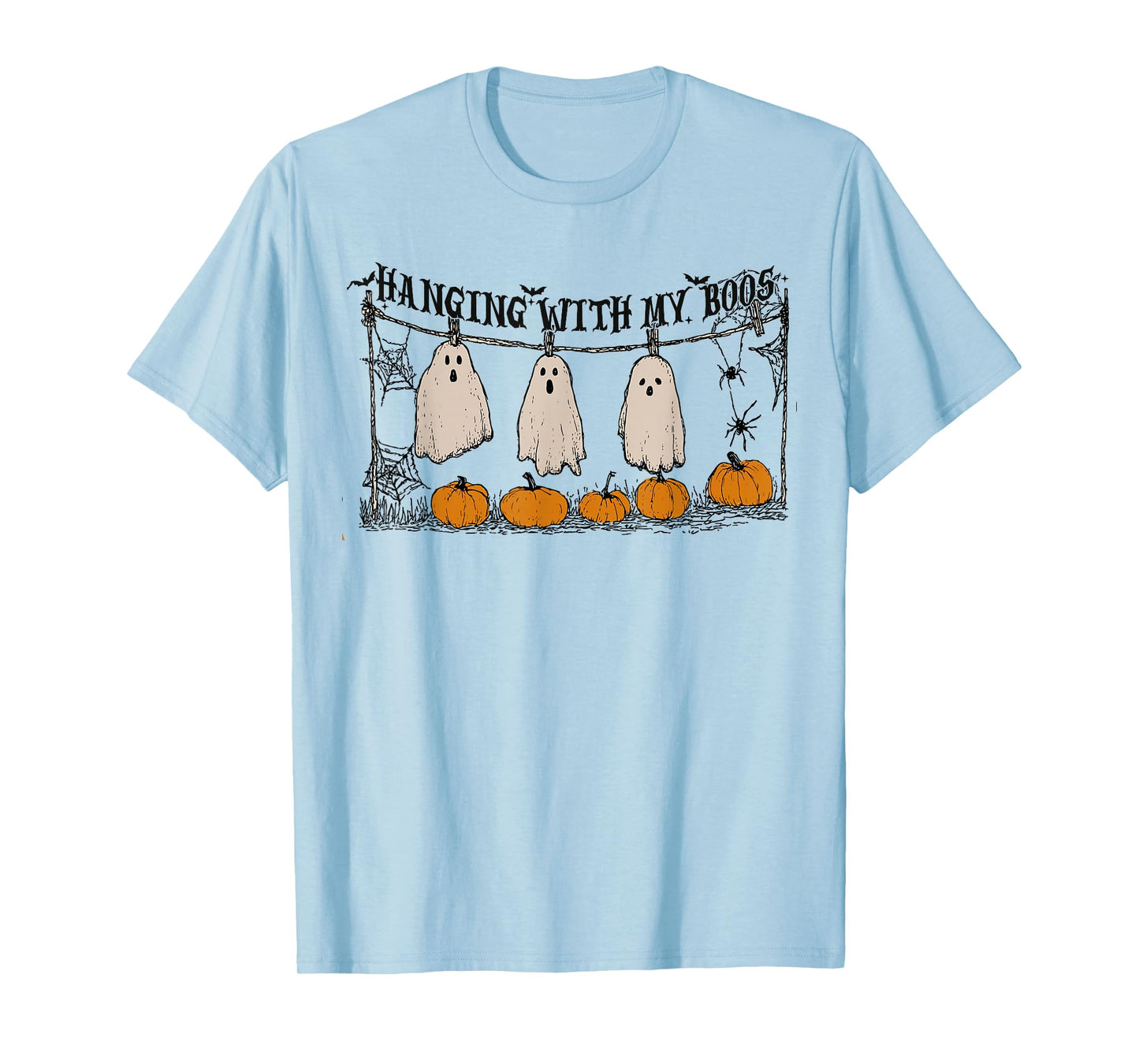 Hanging With My Boos Spooky Season Ghost Pumpkin Halloween T-Shirt
