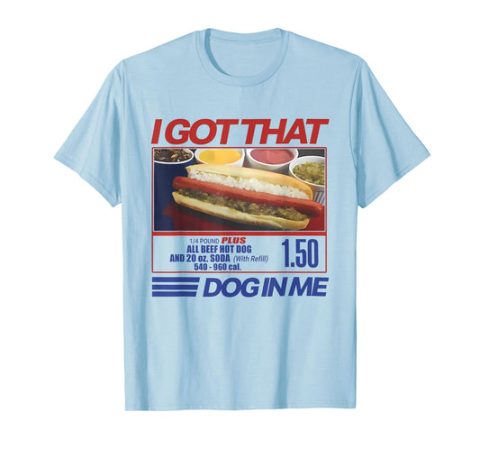 Retro Vintage I Got That Dog in Me Funny Hotdog Men Women T-Shirt