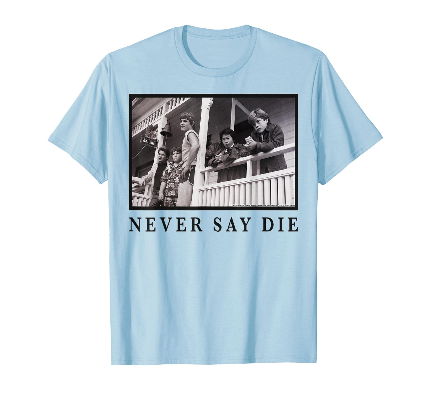 The Goonies Never Say Die T-Shirt