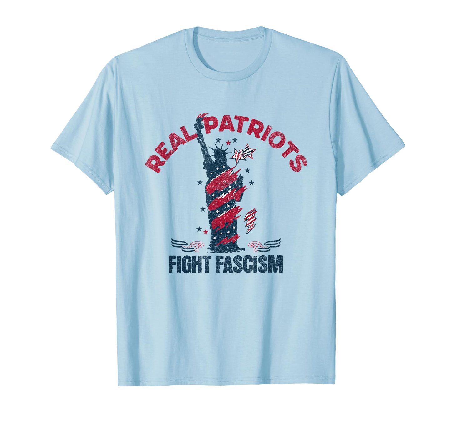 Protest Real Patriots Fight Fascism Eagle USA Freedom T-Shirt