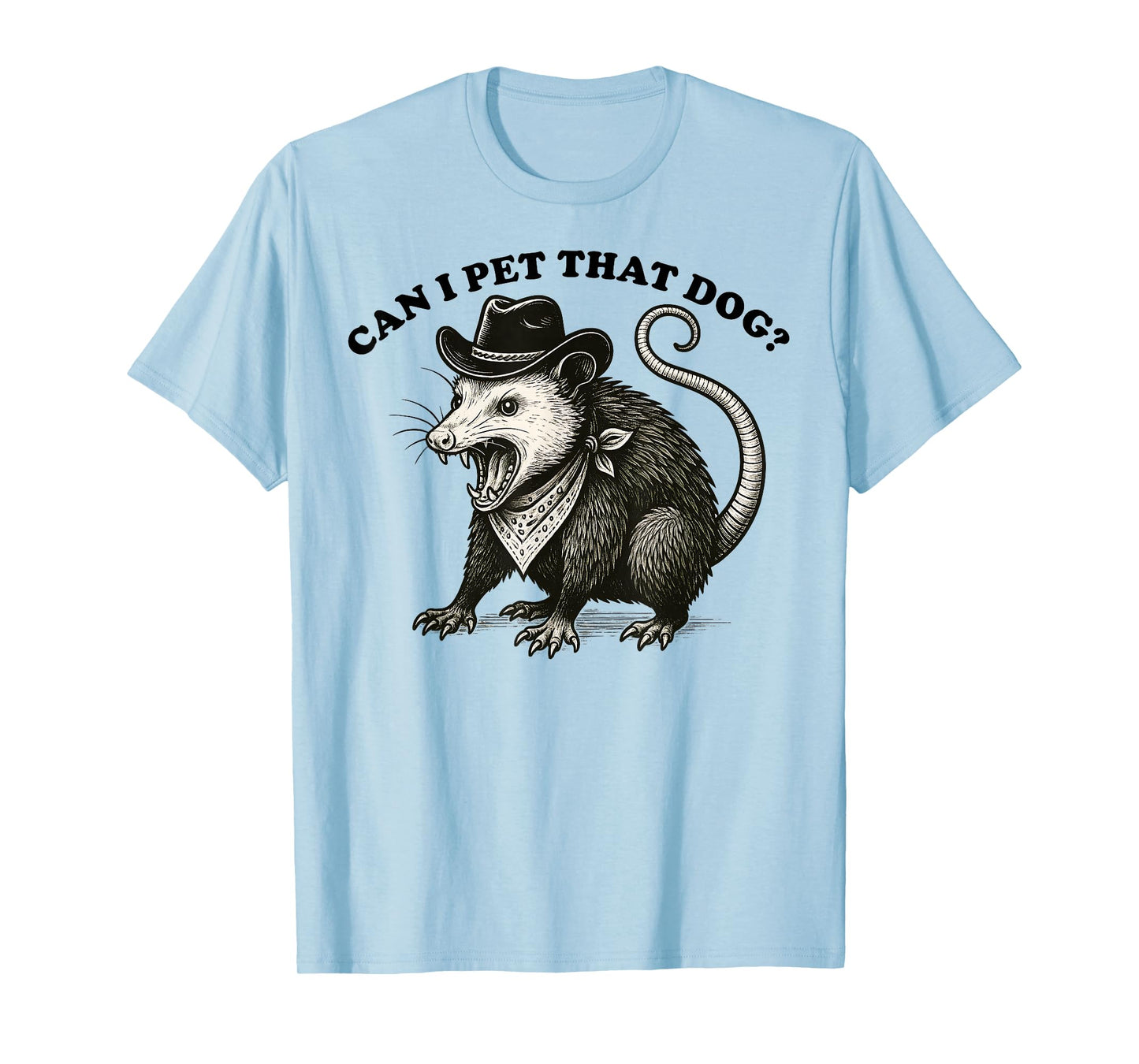 Can I Pet That Dog Meme Animal Lover Funny Opossum T-Shirt