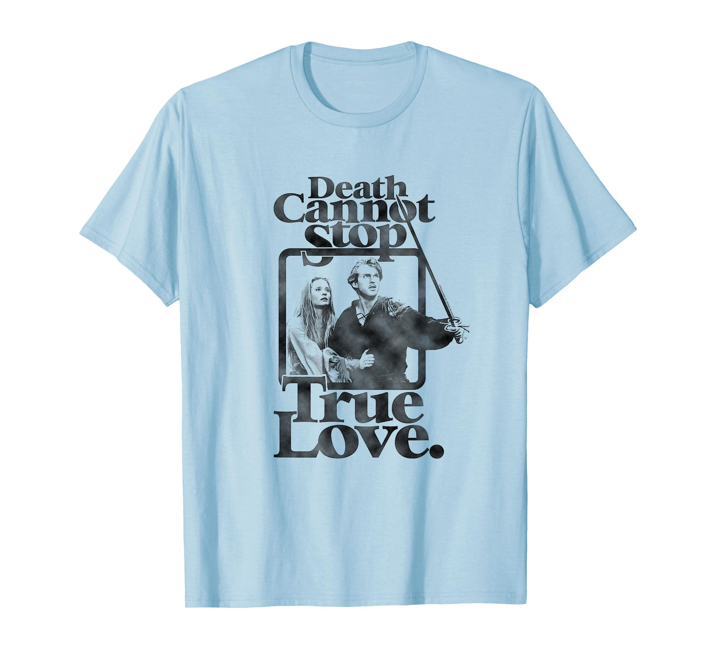 The Princess Bride Death Cannot Stop True Love Retro Movie T-Shirt