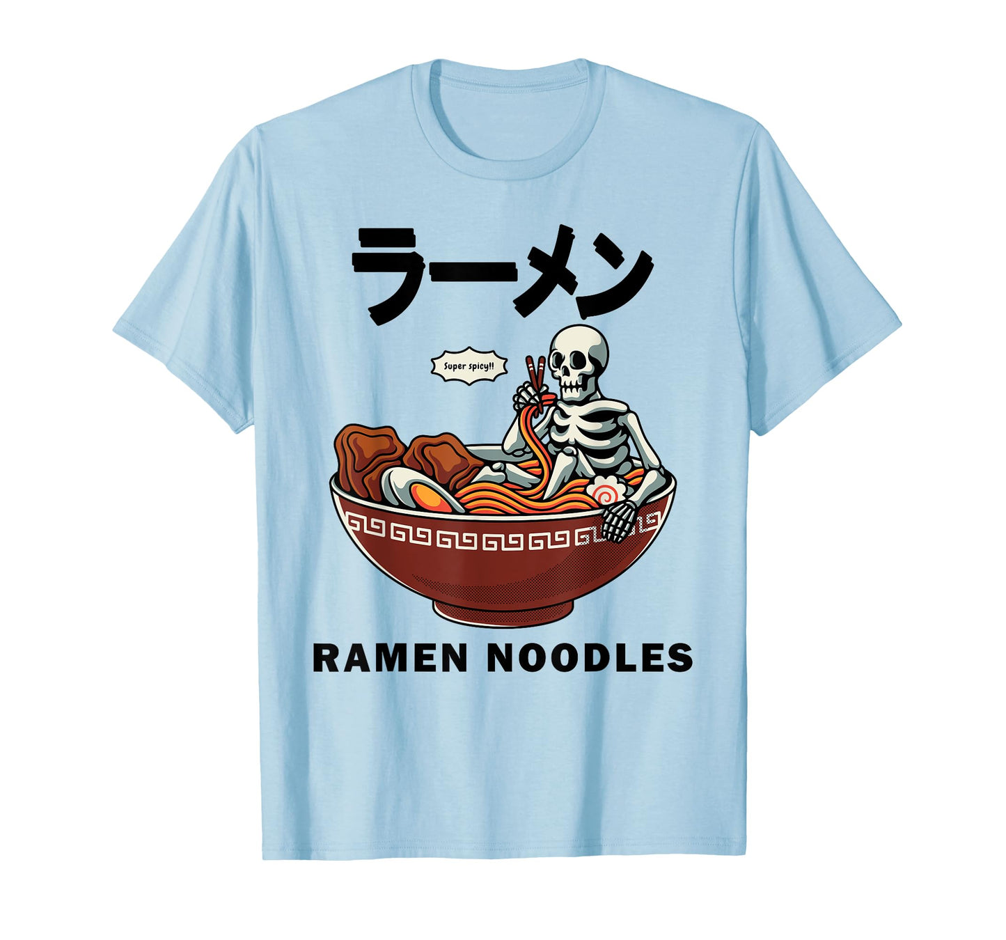Skeleton Relaxing In A Bowl Of Ramen Funny Japanese Noodles T-Shirt