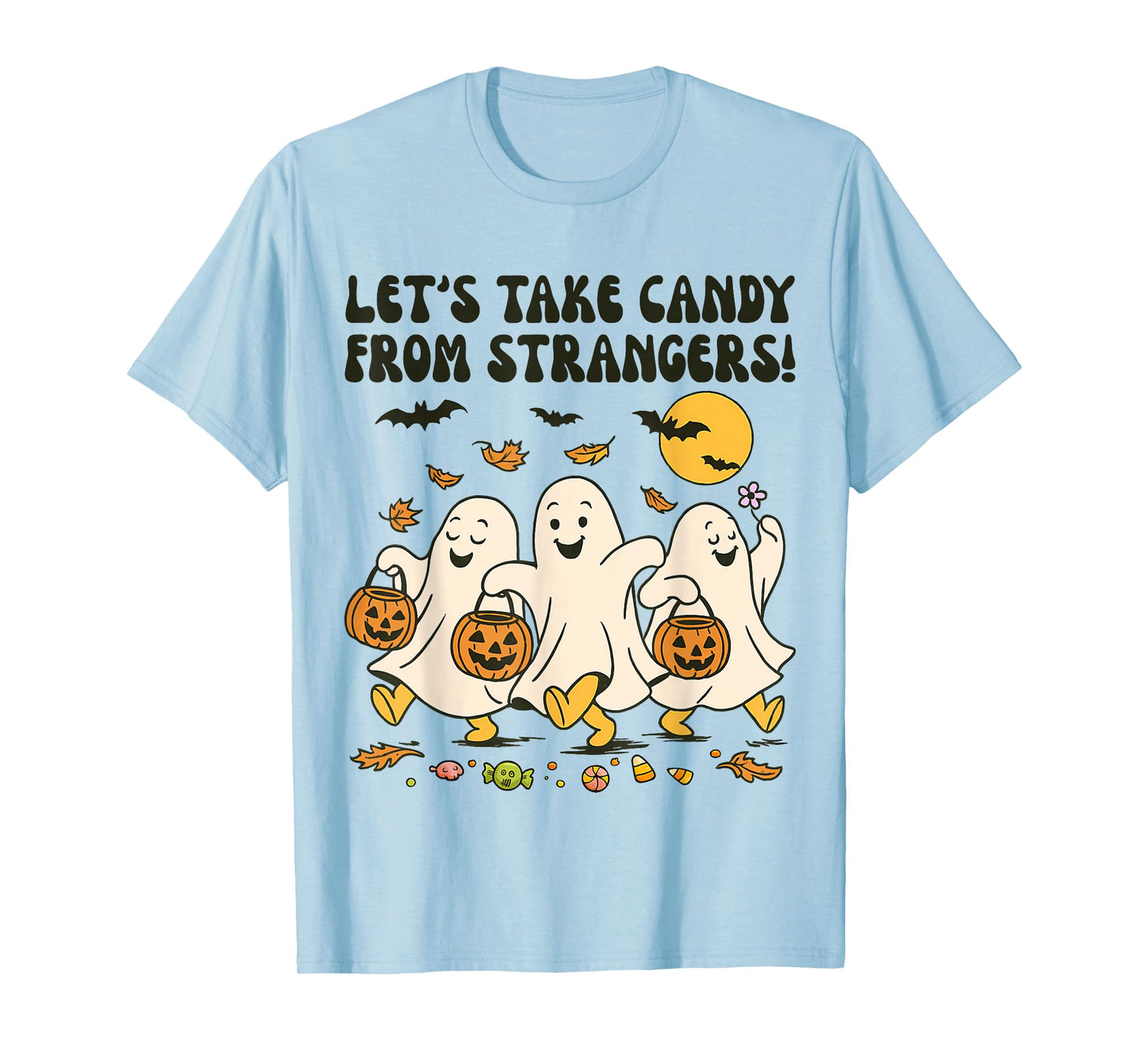 Let's Take Candy from Strangers Halloween Trick Or Treat Kid T-Shirt