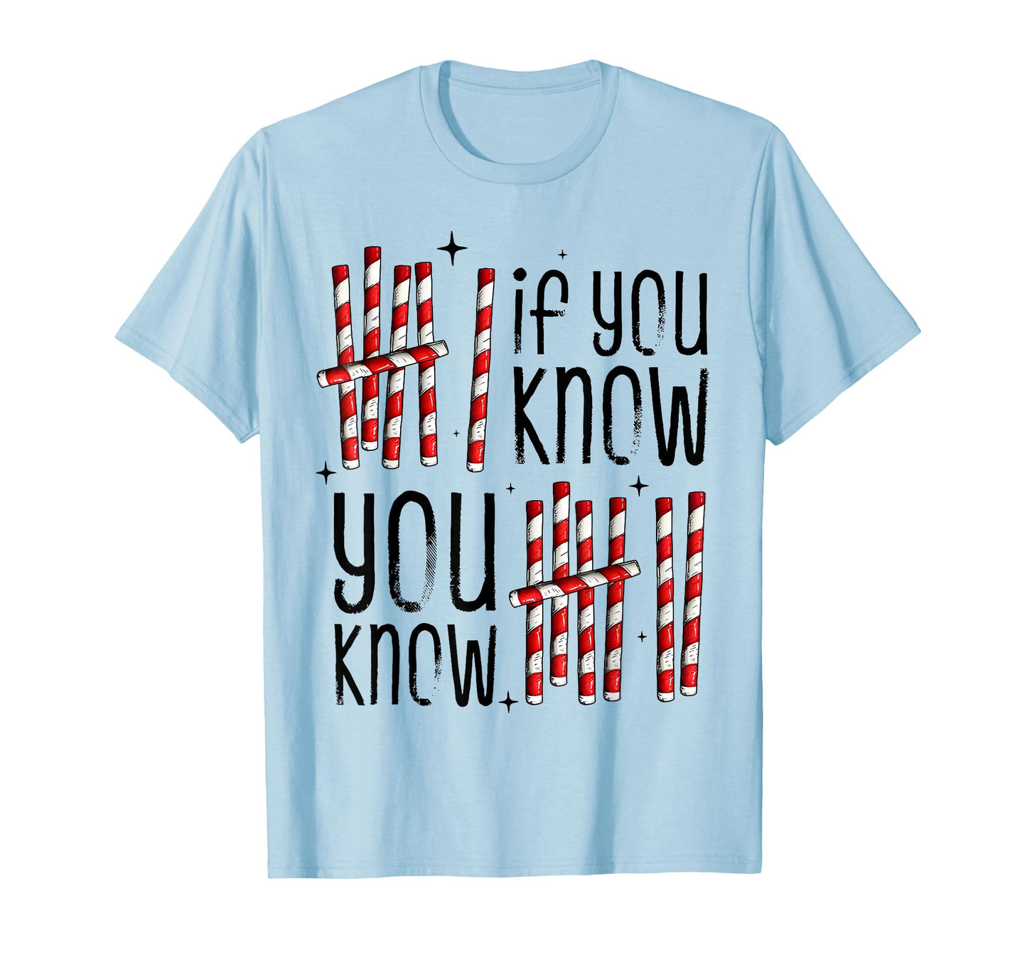 6 7 Funny If You Know 6 You Know 7 Candy Cane Six Seven Meme T-Shirt