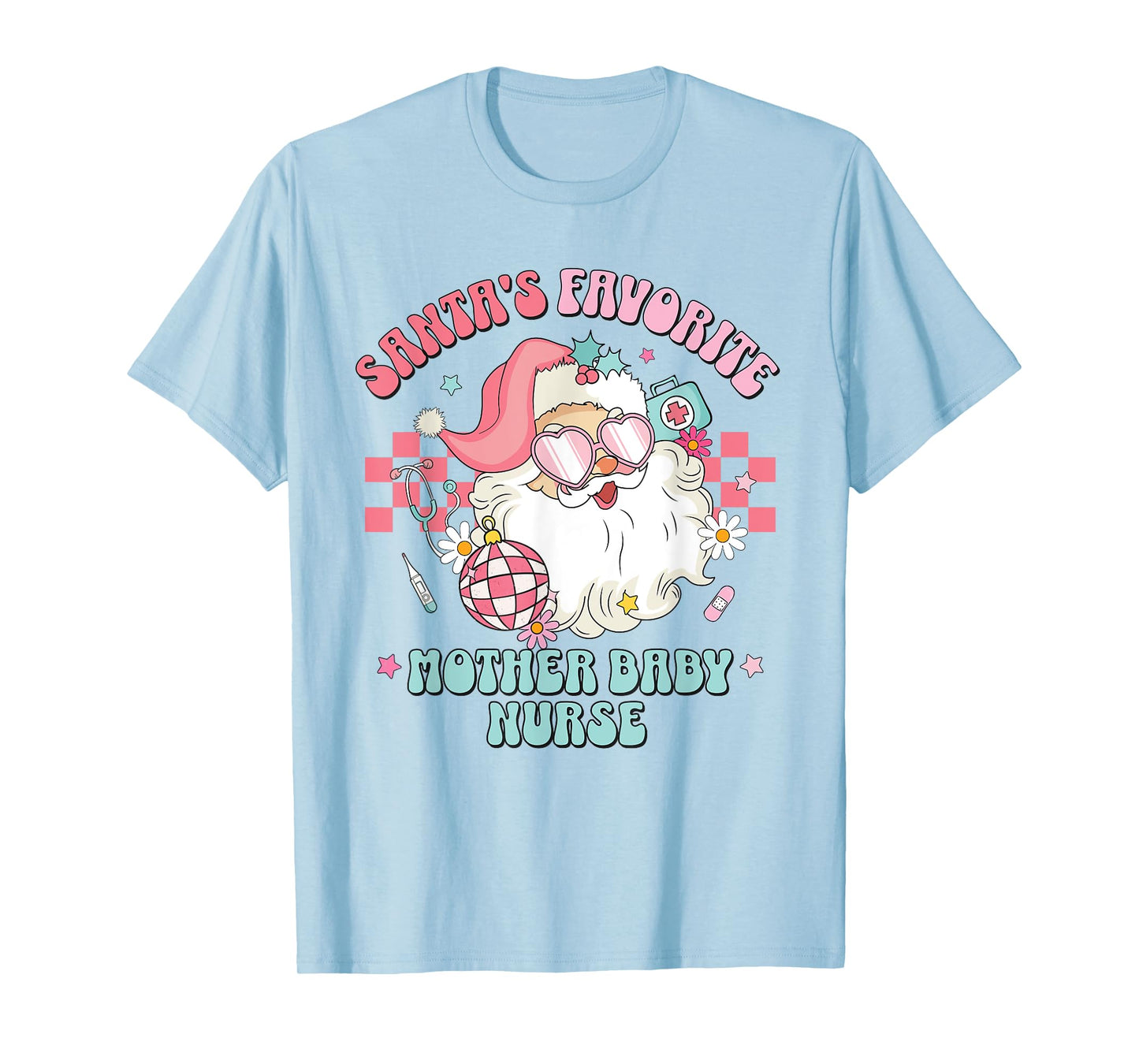 Retro Pink Christmas Santa's Favorite Mother Baby Nurse L&D T-Shirt