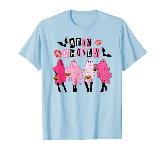 Cute Ghost Mean Ghouls Funny Halloween Spooky Season T-Shirt
