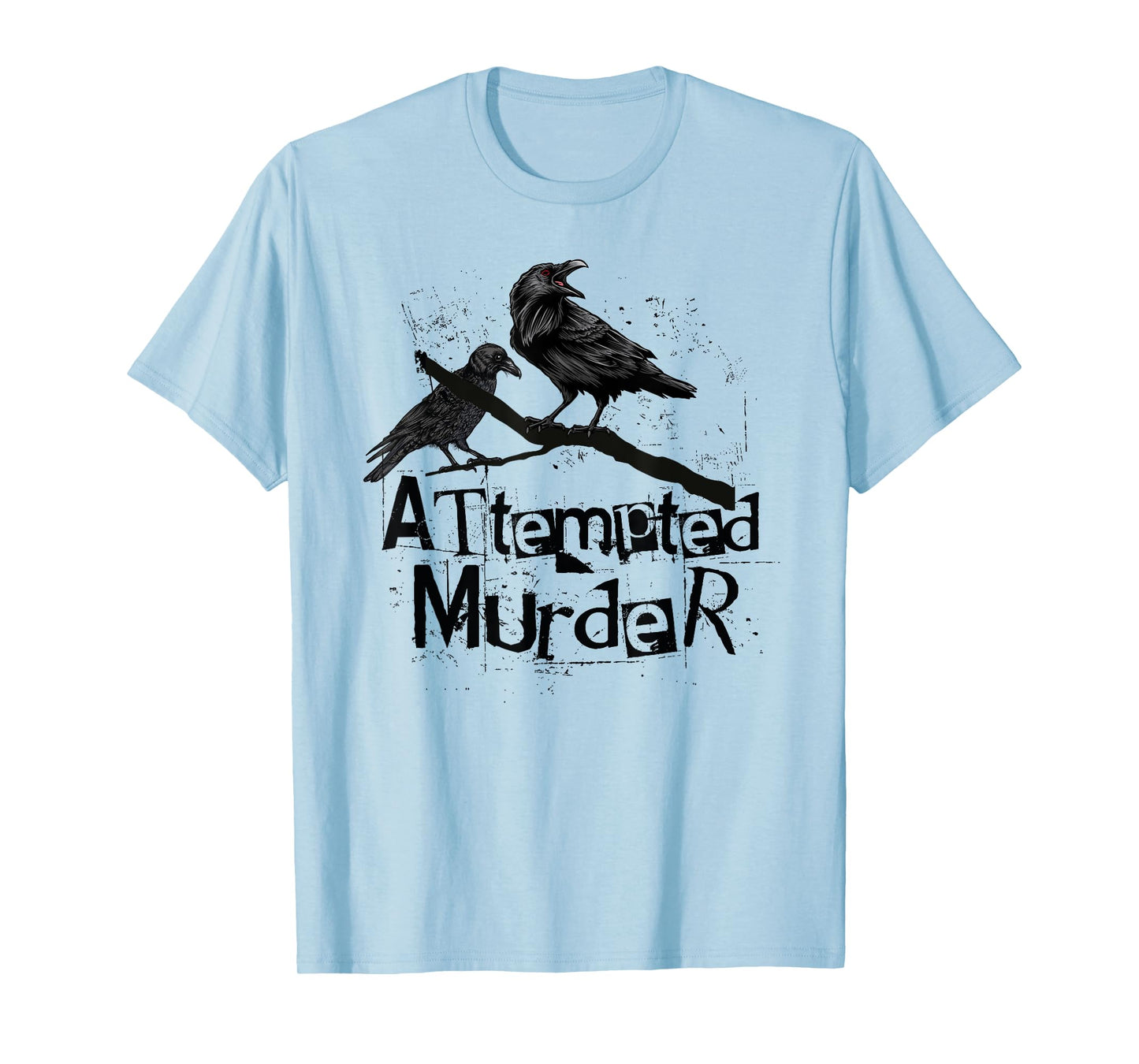Attempted Murder, Crows Collective Noun, Funny Halloween T-Shirt