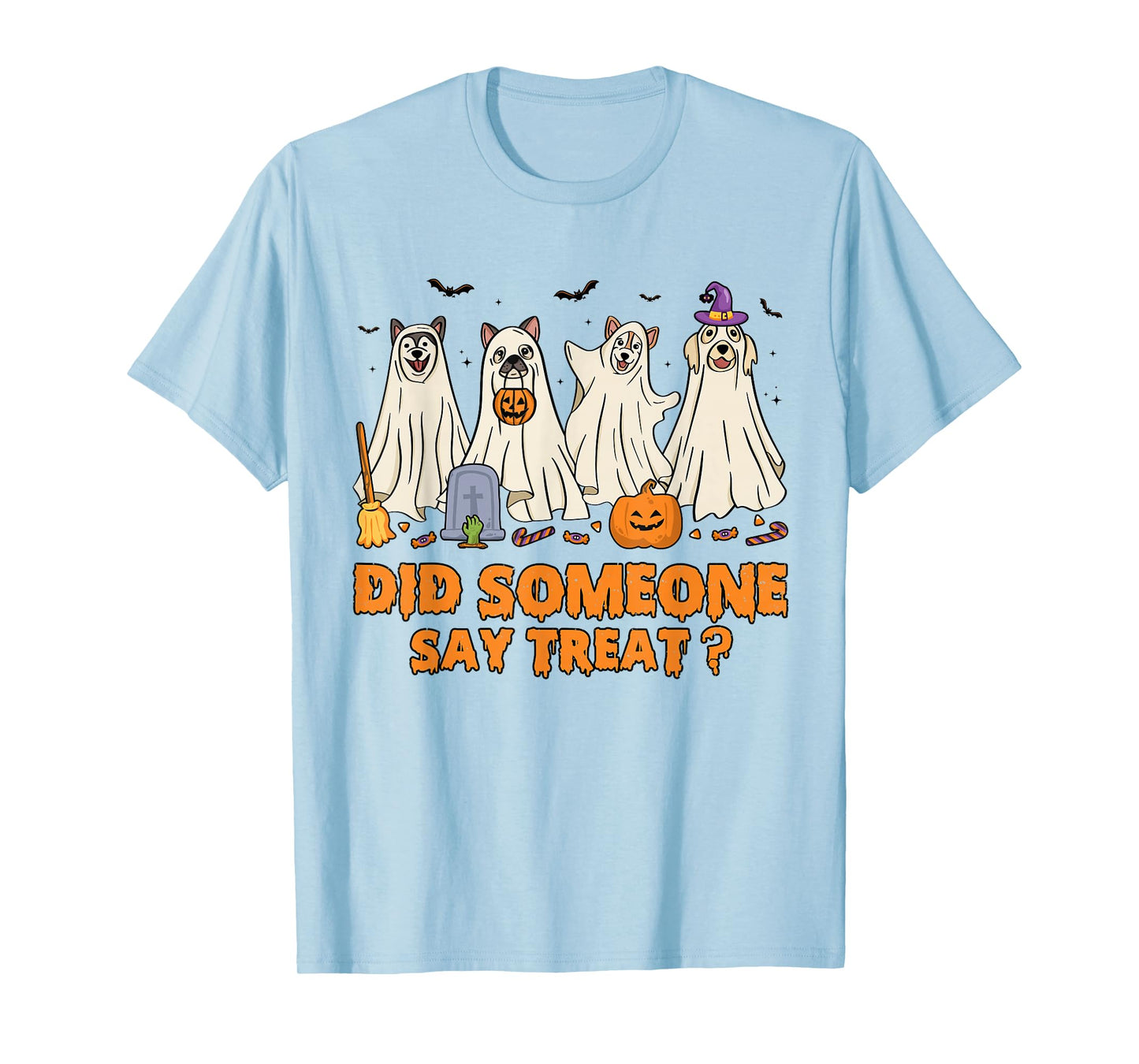 Halloween Ghost Dogs Did Someone Say Treat Ghost Dog Boo T-Shirt