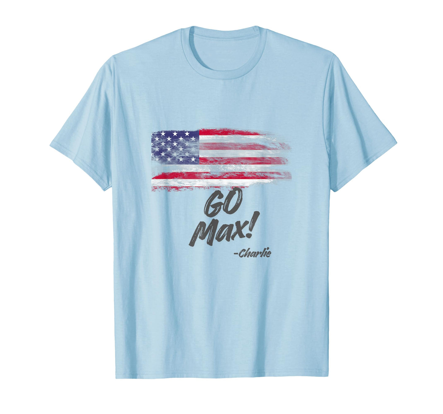 Go Max! T-Shirt