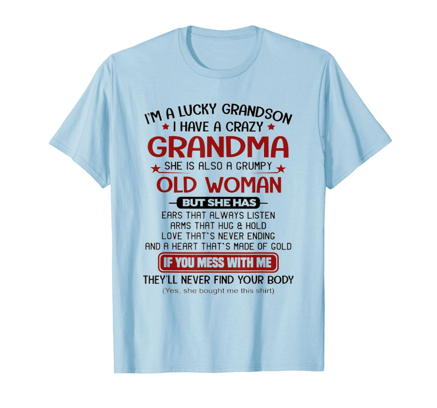 I'm A Lucky Grandson I Have A Crazy Grandma Grumpy T-Shirt