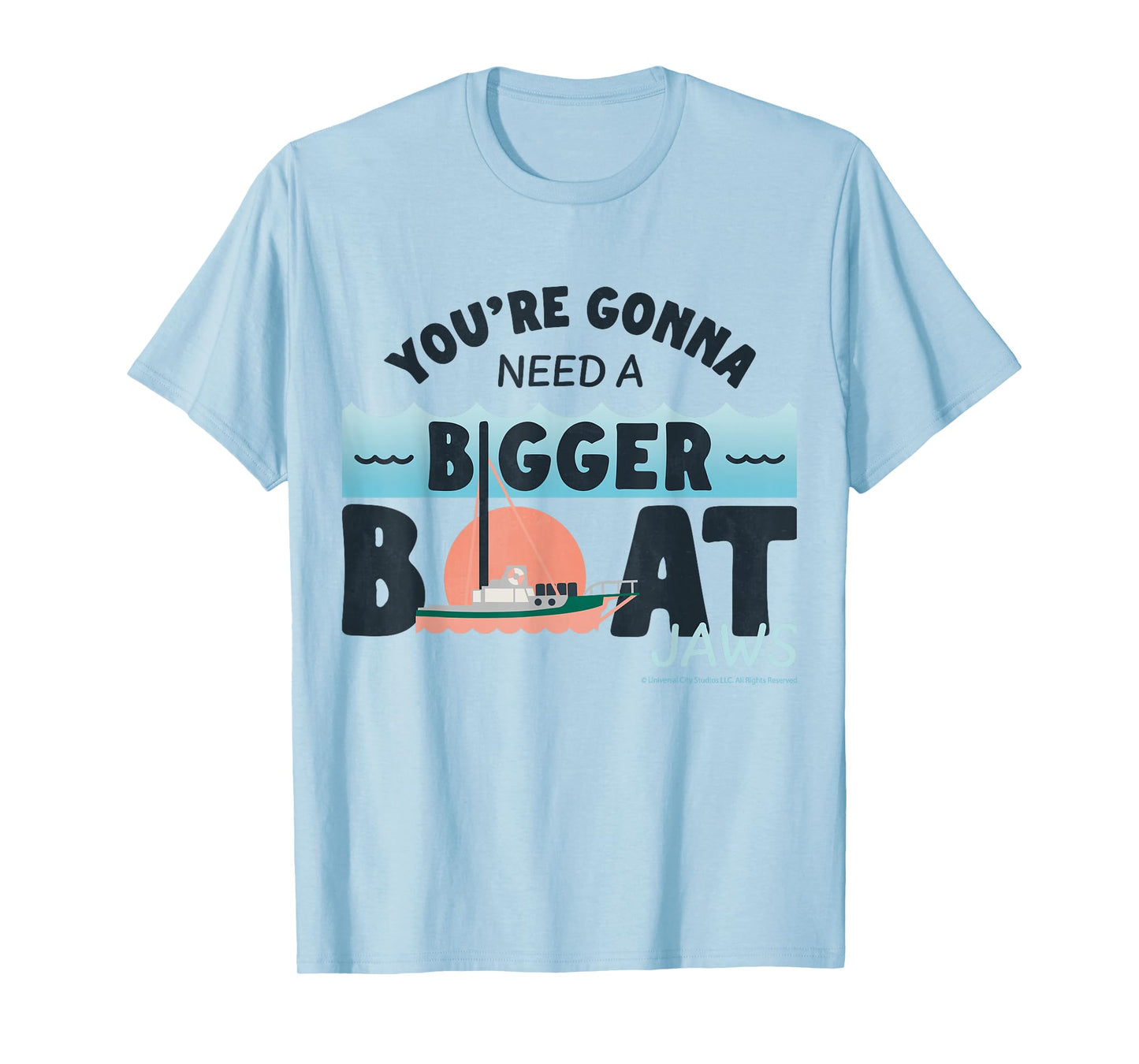Jaws 2025 You're Gonna Need A Bigger Boat T-Shirt