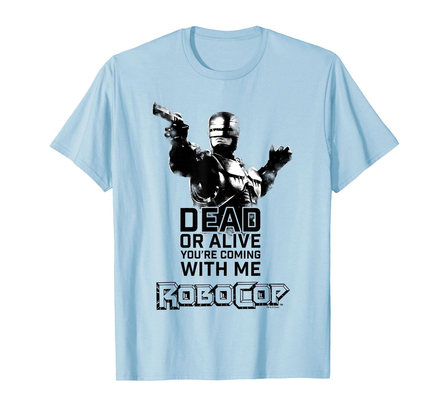 RoboCop Dead Or Alive You're Coming With Me Portrait Logo T-Shirt