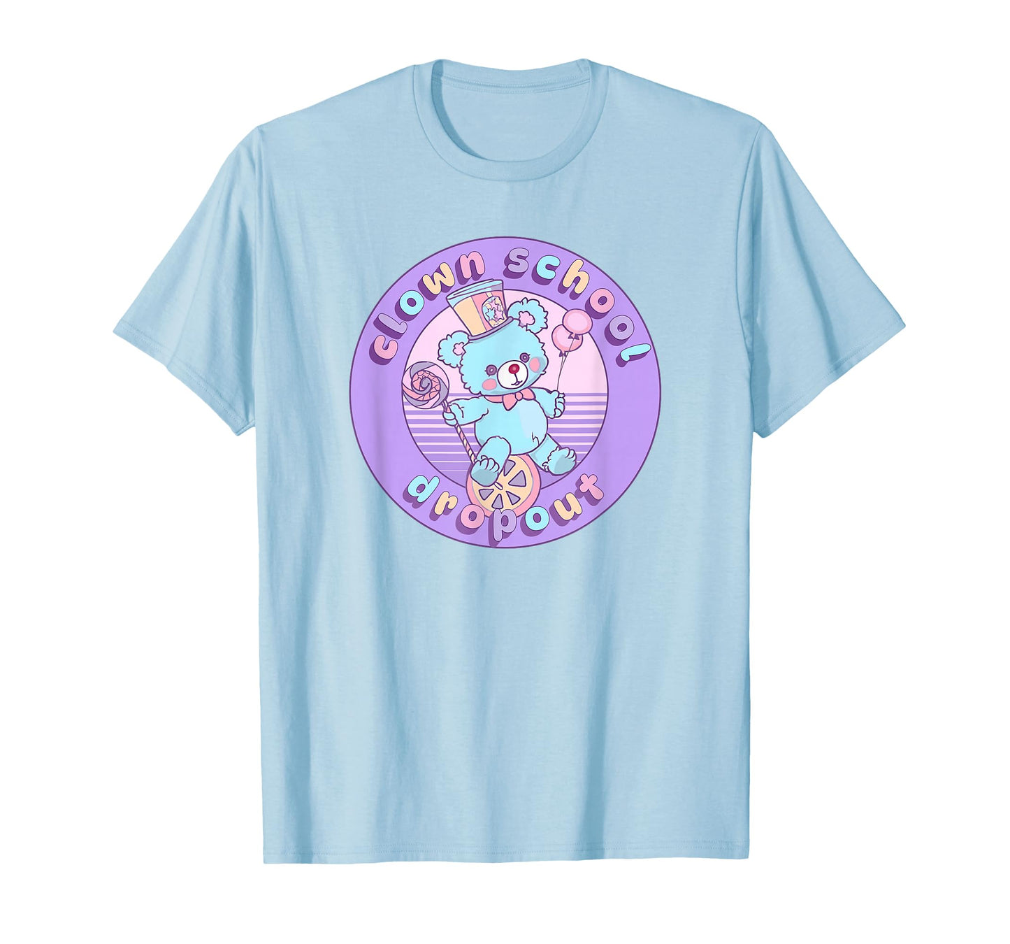 Clown School Dropout Pastel Goth Bear Teddy Clowncore Circus T-Shirt
