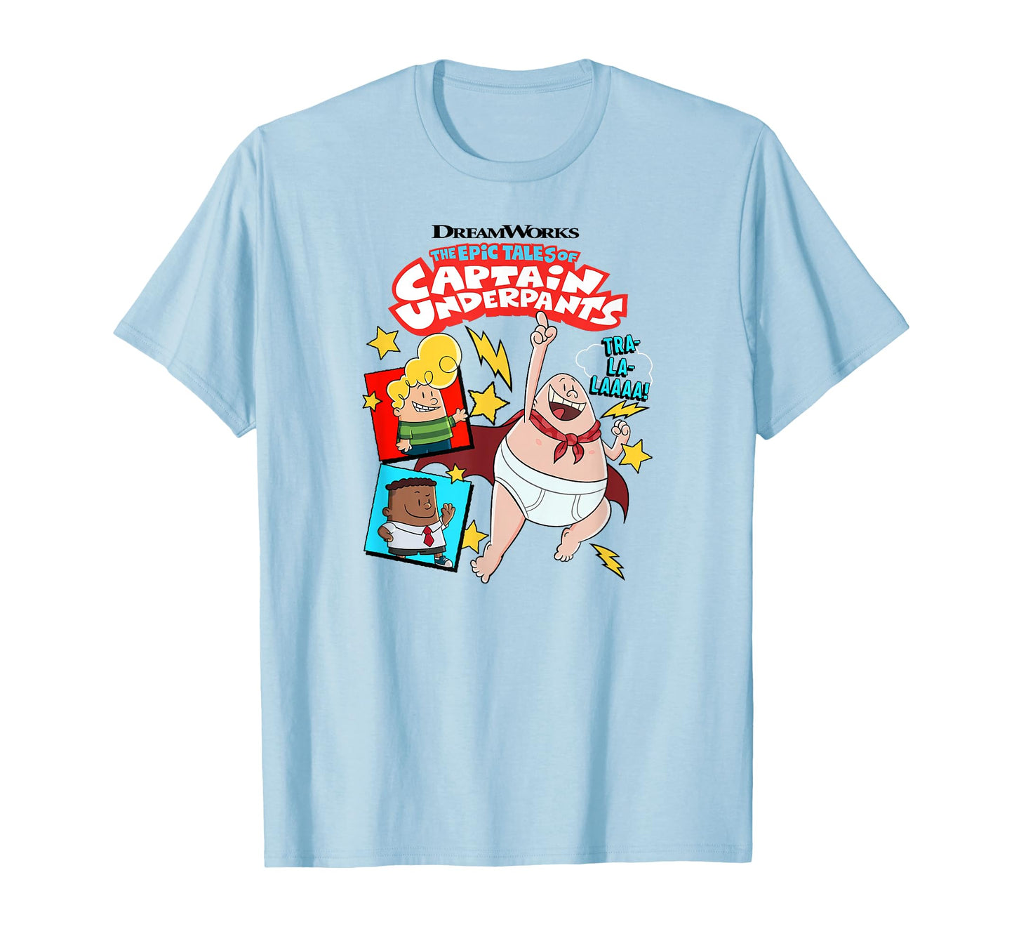 Captain Underpants The First Epic Film Tra-la-laaaa! T-Shirt