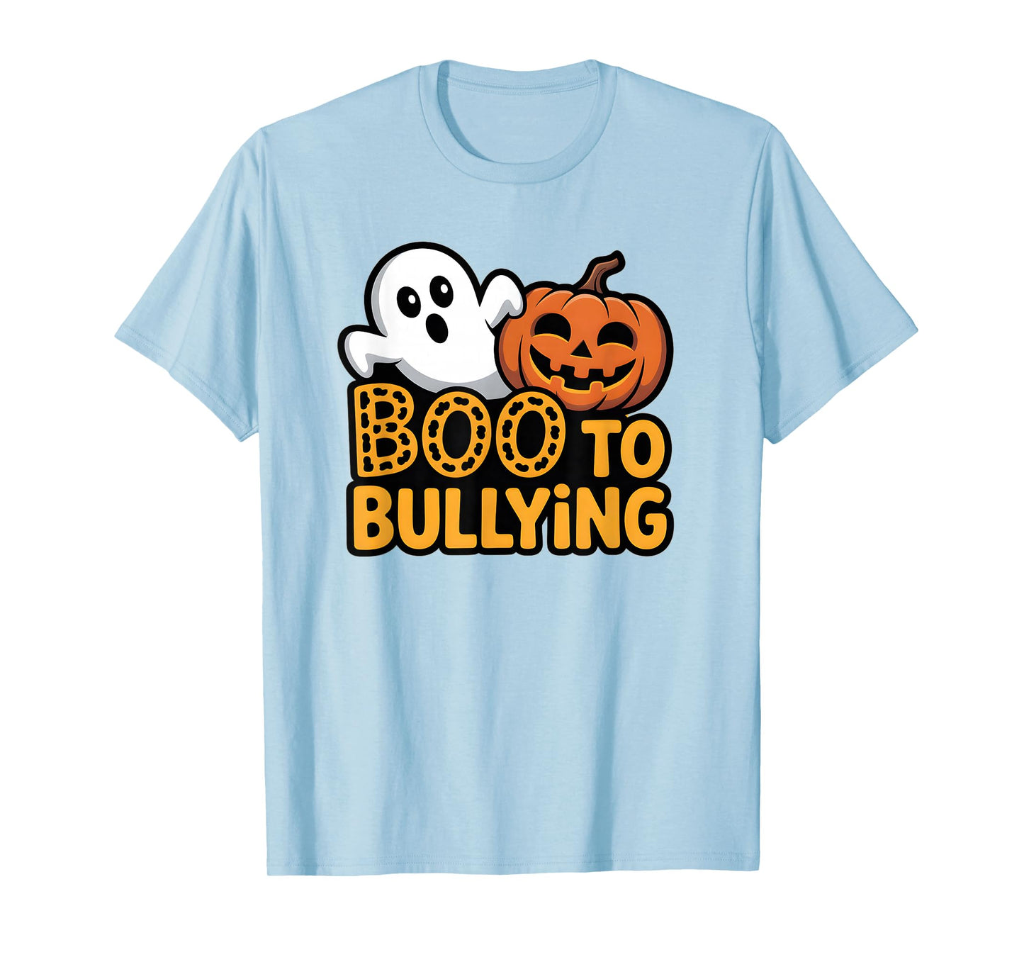 Boo To Bullying Ghost Pumpkin Orange Anti Bully Unity Day T-Shirt