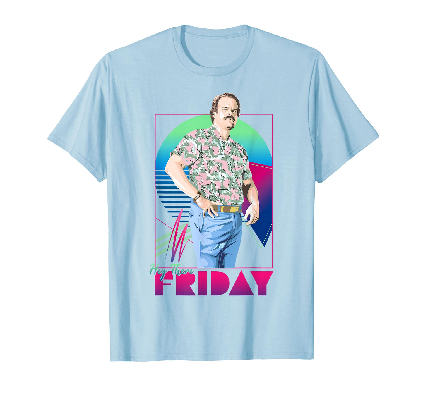 Stranger Things Jim Hopper Hey There Friday Dad Vibes T-Shirt