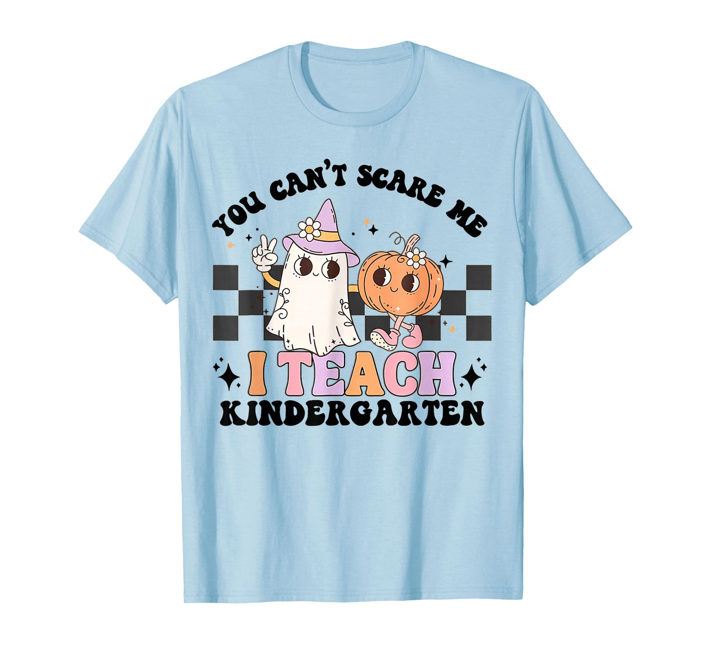 You Cant Scare Me I Teach Kindergarten Retro Halloween Ghost T-Shirt