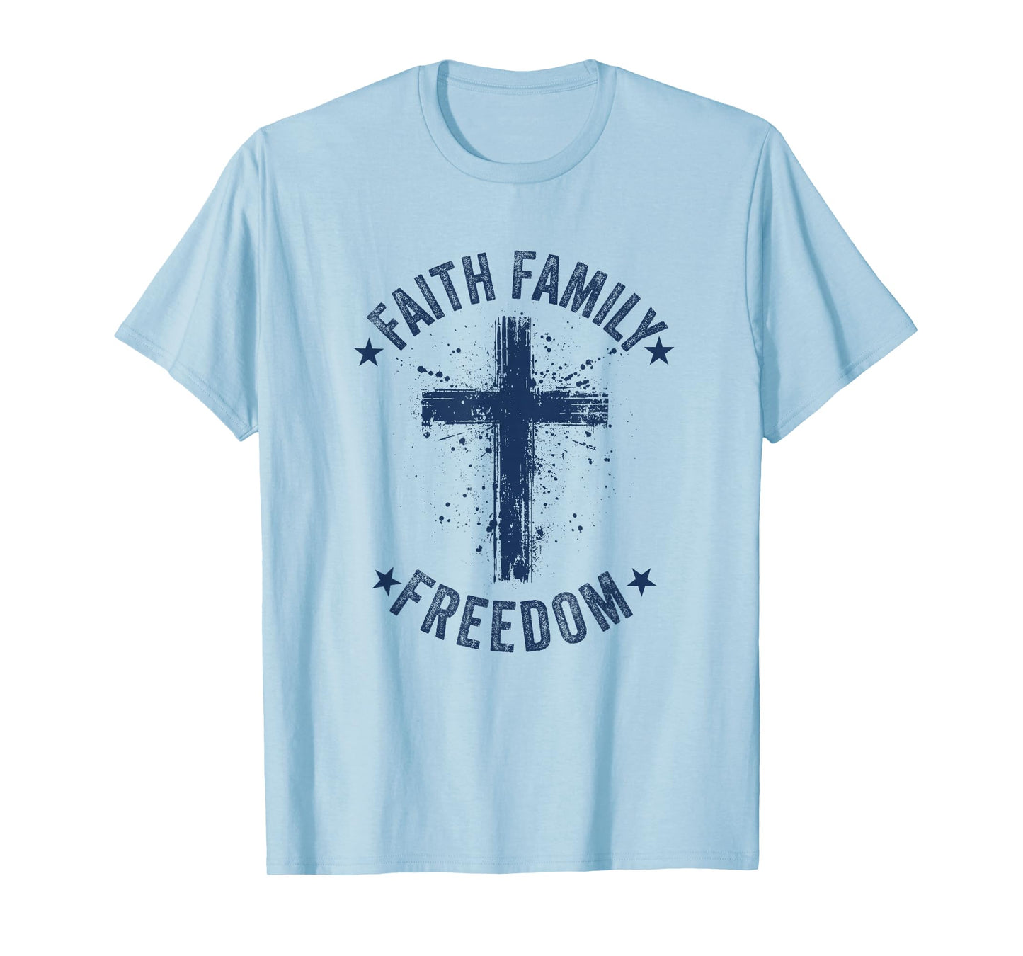 Faith Family Freedom American Flag Patriot USA Christian T-Shirt