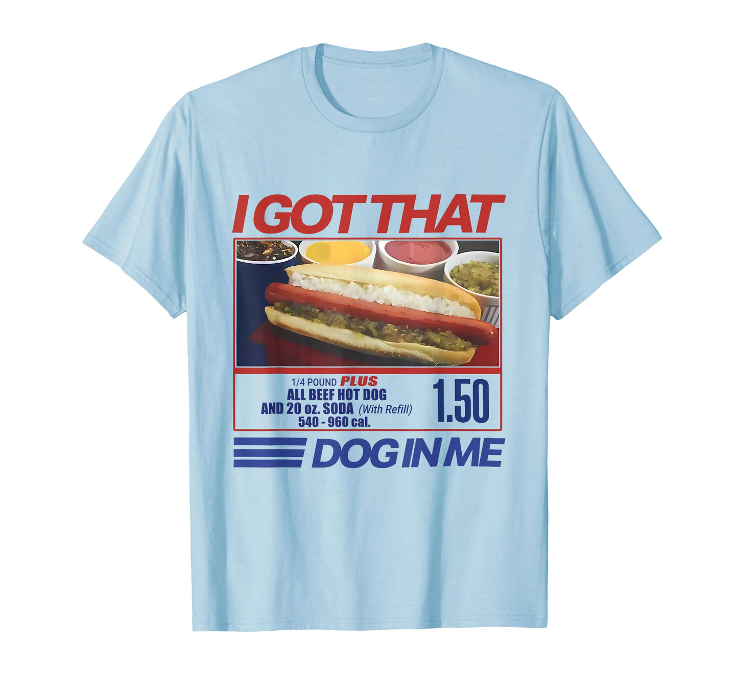 Retro Vintage I Got That Dog In Me Funny Hotdog Men Women T-Shirt