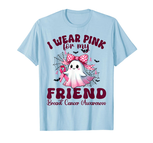 I Wear Pink for my Friend Breast Cancer Awareness halloween T-Shirt