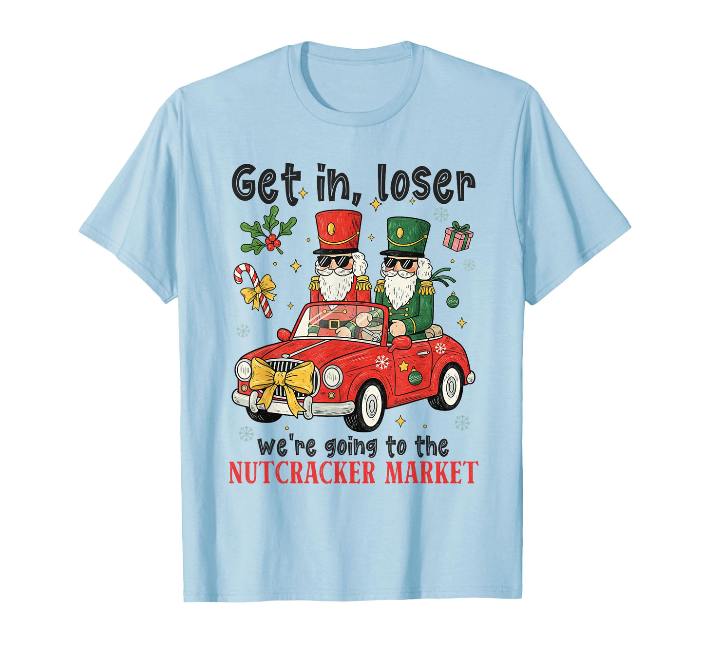 Shopping Nutcracker, Christmas Market,Xmas Nutcracker Ballet T-Shirt