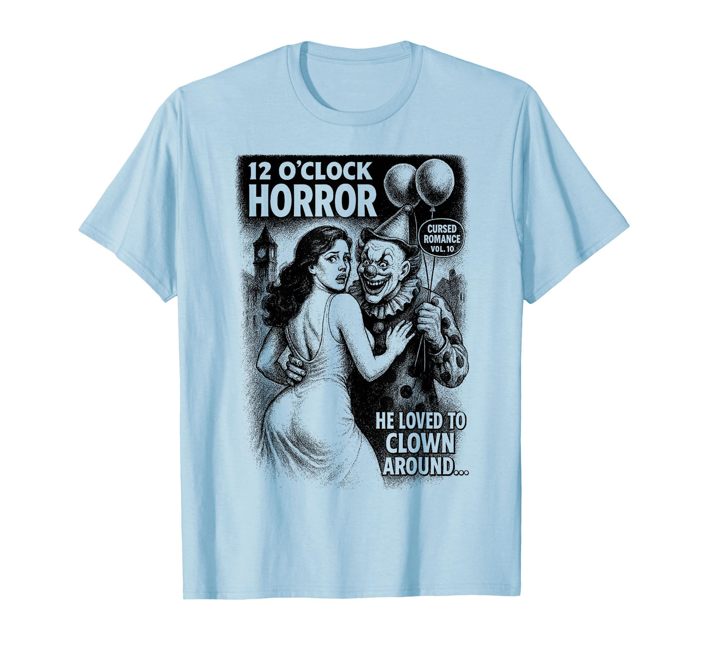 Cursed Romance Vol. 10 - Creepy Clown Horror Love Story T-Shirt