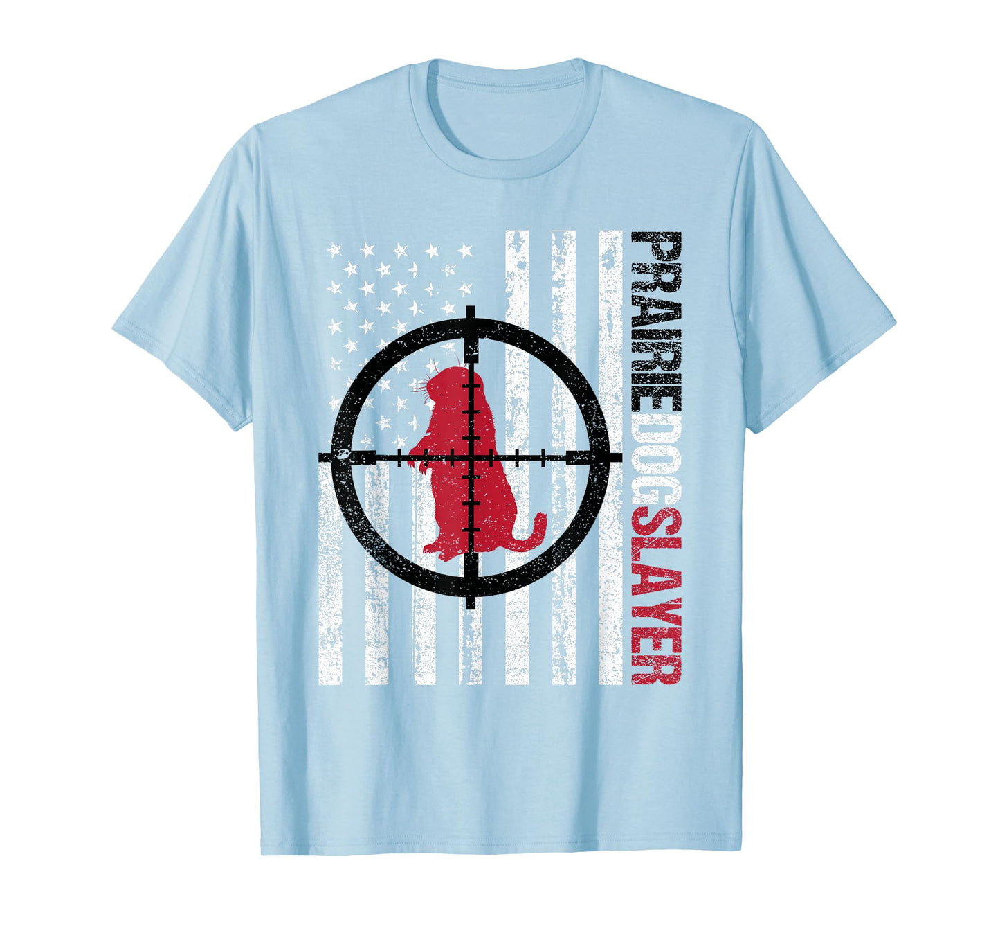 American Flag Prairie Dog Hunting Prairie Dog Slayer T-Shirt