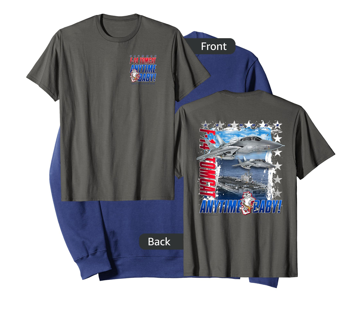 F-14 Tomcat Anytime Baby Jet T-Shirt 2 Sided T-Shirt